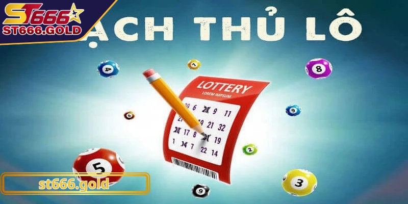Bạch thủ lô là chọn một con số duy nhất để nuôi và đặt cược